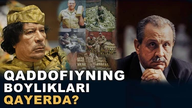 Qaddofiyning yoʻqolgan boyliklari qayerda? 14 yillik qidiruv va hanuz ochilmagan sirlar