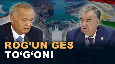 Tojikistonning Rogʻun GESi — dunyodagi eng baland qurilayotgan mega-loyiha